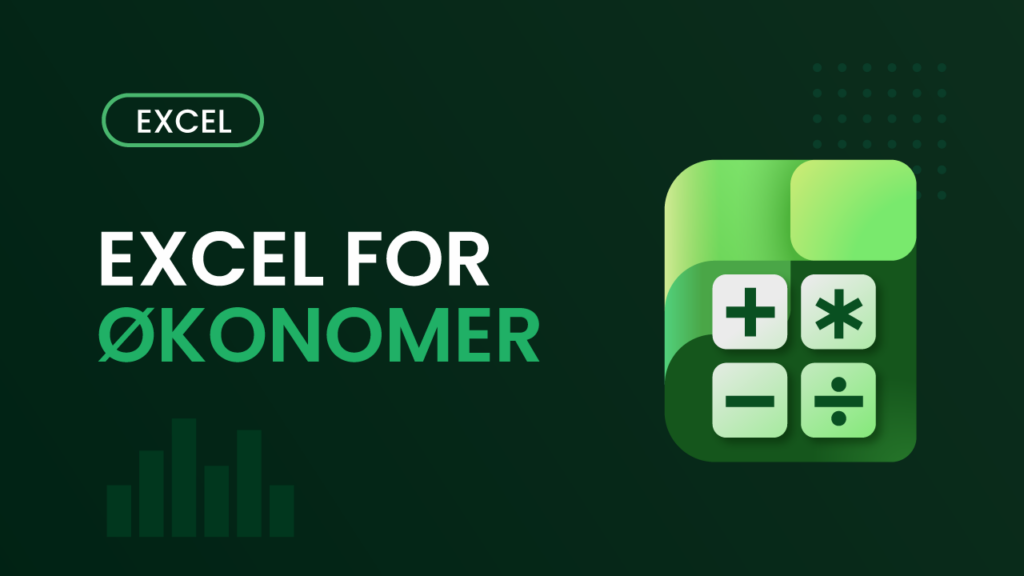 Kursomslag for Excel for økonomer – mørk grønn bakgrunn med kalkulator-ikon og teksten "Excel for økonomer"
