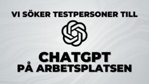 Testpersoner till ChatGPT